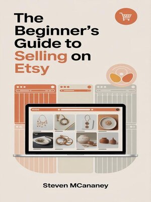 cover image of Beginner's Guide to Selling on Etsy